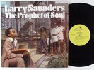 LARRY SAUNDERS The Prophet of Soul SOUL LP VG++ soul funk breaks