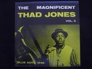 THAD JONES on Blue Note 1546 The Magnificent Vol 3 EX to NM vinyl West 63rd Jazz