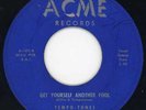 Tempo Tones-Get Yourself Another Fool-Acme Doo Wop 45 