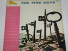 THE FIVE KEYS 