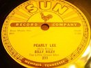 Early Great Rockabilly on Sun 78 Billy Riley Red Hot / Pearly Lee #277 Listen