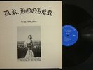 D.R. HOOKER The Truth ORIGINAL 1972 LP RARE PSYCH CLASSIC 1st Press ON RECORDS