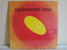 TEMPTATION RISE 