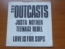 The Outcasts - Just Another Teenage Rebel 1978 UK 45