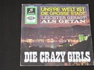Crazy Girls Unsre Welt ist die grosse Stadt/ leichter gesagt als getan Colum.top