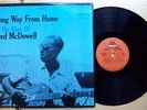 FRED MCDOWELL  LONG WAY FROM HOME   BLUES LP