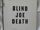 John Fahey/BLIND JOE DEATH/limited pressing/2nd edition/Takoma C1002 * RARE*