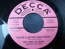 1966 CALIFORNIA GARAGE--SONS OF ADAM--SATURDAY'S SON /YOU'RE A BETTER MAN THAN I
