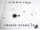 CODEINE-FRIGID STARS LP-LP/Vinyl/Record