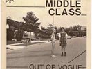 the MIDDLE CLASS Out Of Vogue 7