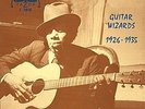 Guitar Wizards 1926 - 1935. Yazoo L-1016
