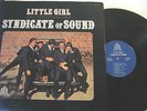 THE SYNDICATE OF SOUND Little Girl ORG '66 GARAGE-PSYCH STEREO NM