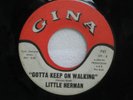 LITTLE HERMAN USA 45 GOTTA KEEP ON WALKING 7