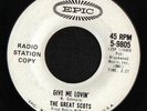 GARAGE 45 THE GREAT SCOTS GIVE ME LOVIN' EPIC PROMO WLP CLEAN VG+++ HEAR