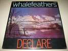 WHALEFEATHERS Declare NASCO psych LP RARE *SEALED* original