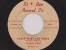 Chicago HARP Blues Rocker FREDDY KING Thats What You Think/Country Boy HEAR BOTH