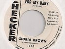 GLORIA BROWN : Looking For My Baby (Checker 1050) Promo R&B Soul Mod 45 LISTEN