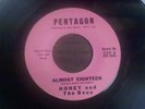 Northern / Popcorn   Honey & The Bees - Almost Eighteen / Please go  {Pentagon}