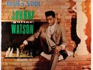 JOHNNY 'GUITAR' WATSON: The Blues Soul Of (rare blues & r&b vinyl LP)