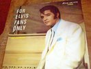 Elvis Presley FOR ELVIS FANS ONLY LP Lisa LMP 6772 Stereo