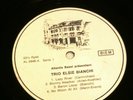 Elsie Bianchi Trio 3 Stück Vinyl LP's  33  1/3