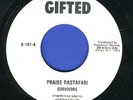 2012 SURVIVORS-PRAISE RASTAFARI- DUB WITH RASTAFARI-GIFTED  REGGAE 45 7