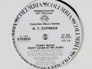 B.T. EXPRESS Funky Music (Don't Laugh At My Funk) COLUMBIA 12