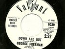 GEORGE FREEMAN 45RPM '64 VALIANT DOWN AND OUT RARE NORTHERN SOUL PROMO M- VINYL