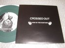 Crossed Out / Man Is The Bastard 7