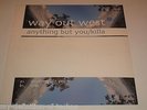 Way Out West, Anything But You / Killa (Black Hole Recordings 179)