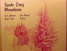 THE MUSIC OF THE SANTA CRUZ MOUNTAINS - '74 private hippie folk psych LP