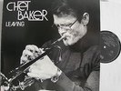 Chet Baker	 - 	Leaving German pressing - Intercord 160.154 RARE