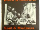 BLACK & BEAUTIFUL-SOUL & MADNESS-SPIRITUAL JAZZ PRIVATE