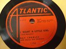 RAY CHARLES I Want A Little Girl ATLANTIC 1154  CLEAN