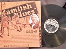 Ed Bell: Mamlish Blues, Very Rare Mamlish Records LP (Early Alabama Blues)