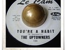 The Uptowners You're A Habit R&B POPCORN SOUL MOD HEAR 45