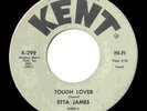 ETTA JAMES TOUGH LOVER 1955 KENT ROCK 45 ? CHRISTINA AGUILERA BURLESQUE TRIBUTE