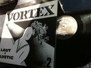 Vortex - Laut + Lustig Vol.2 Vinyl LP .. Rock-O-Rama Records RRR65