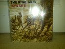 Rival Mob - Raw Life LP lockin out no tolerance boston cold world