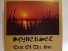 SOMERSET East Of The Sun LP RARE Private Press Soft Rock PSYCH 1977