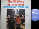 The Ministers LIVE AT NEWPORT JAZZ FESTIVAL Vinyl LP Afro `76 GALLO South Africa