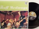 the Buff Medways  This Is This Original LP Billy Childish HeadCoats Garage Punk