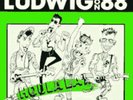 LUDWIG VON 88 