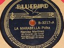 78 RPM NARCISO MARTINEZ La marabella / El caballito BLUEBIRD