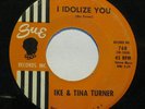 IKE AND TINA TURNER -  I IDOLIZE YOU (never played)