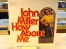 JOHN MILLER How About Me LP SEALED NEW Blue Goose