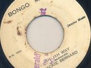 KILLER BONGOMAN ROOTS REGGAE 45 JACKIE BERNARD JAH JAH WAY ?