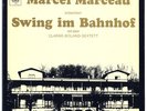CLARKE BOLAND SEXTET   Marcel Marceau  SWING IM BAHNHOF   ORIG GER CBS 1965 NM