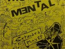 THE MENTAL - EXTENDED PLAY EP - RARE UK NUMBERED 7