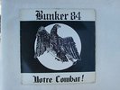 BUNKER 84 - Notre Combat LP Rebelles Europeens 1987 RARE ORIGINAL PUNK